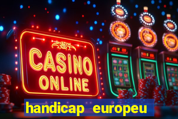 handicap europeu empate 1